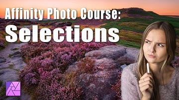 Selection Tools and Techniques: Affinity Photo Course (lesson 7)