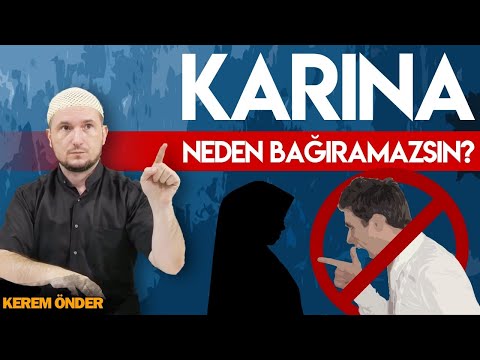 Karına neden bağıramazsın? / Kerem Önder