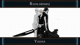 【ASMV】Ruhlarımız │ Bleach [TR Altyazı]