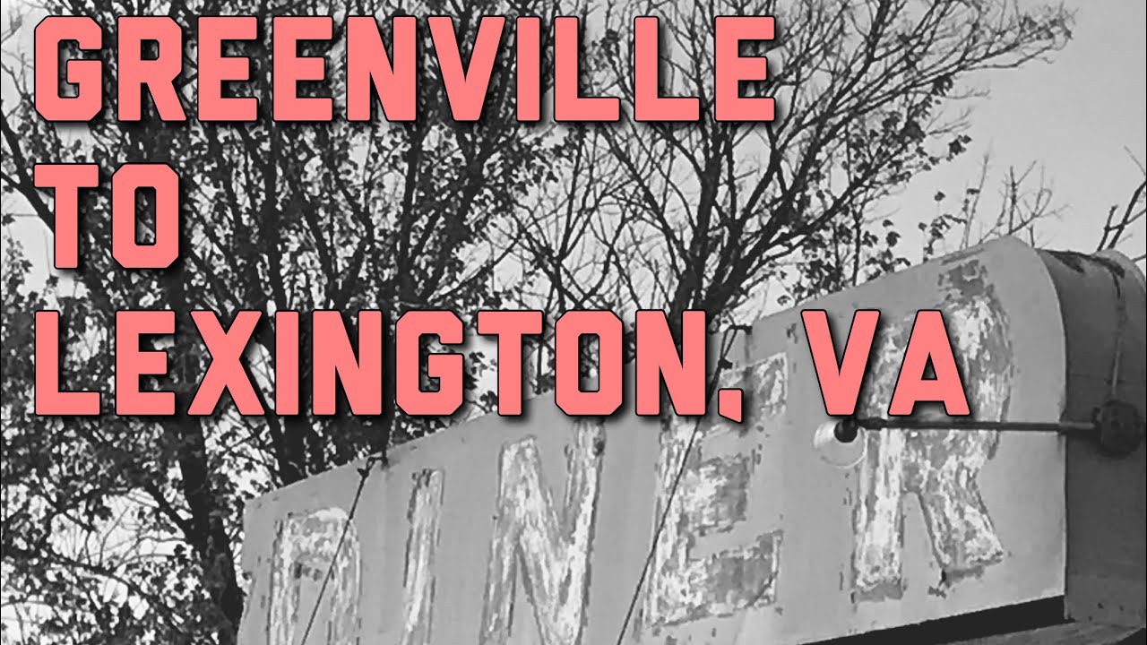 Greenville to Lexington, VA (Route 11 South) YouTube