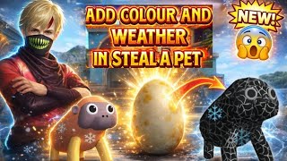 How to add color and whether effect on pets steel a pet free fire, How add honest answer steel a pet