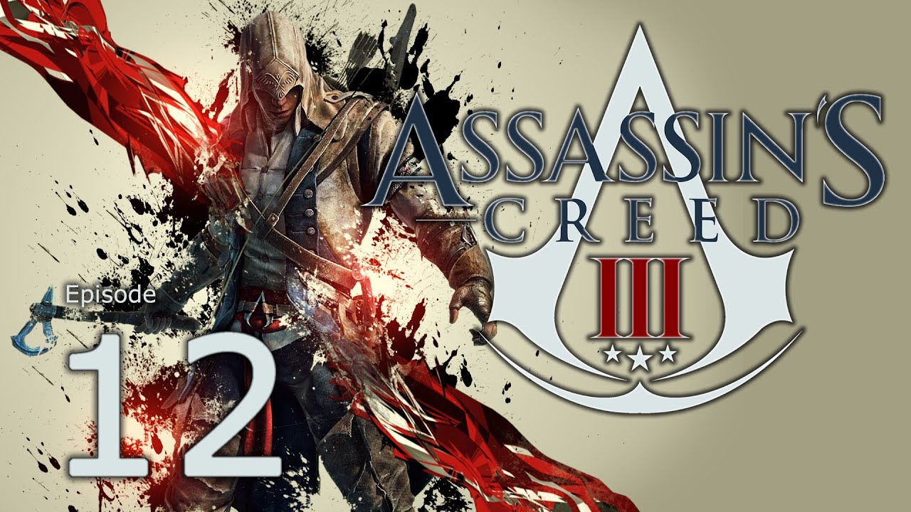 Assassins Creed 3 - Episode 12 | CFIs Lets Play [german deutsch] - YouTube