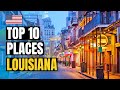 Top 10 Best Places to Visit in Louisiana, USA 2024