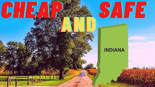 Cheap AND Safe Places in Indiana