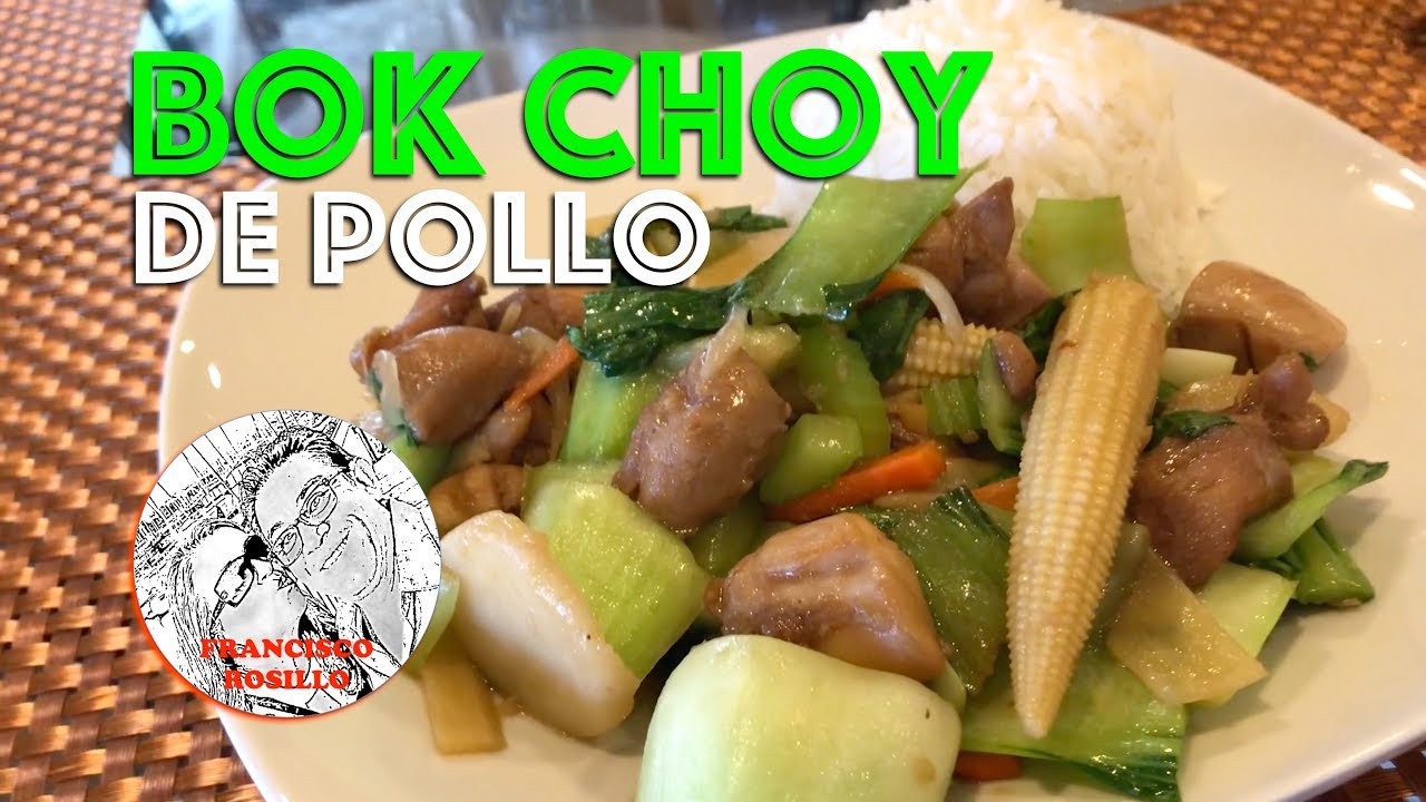 Bok Choy de Pollo - Como hacer Bok Choy - Receta de Bok Choy - YouTube