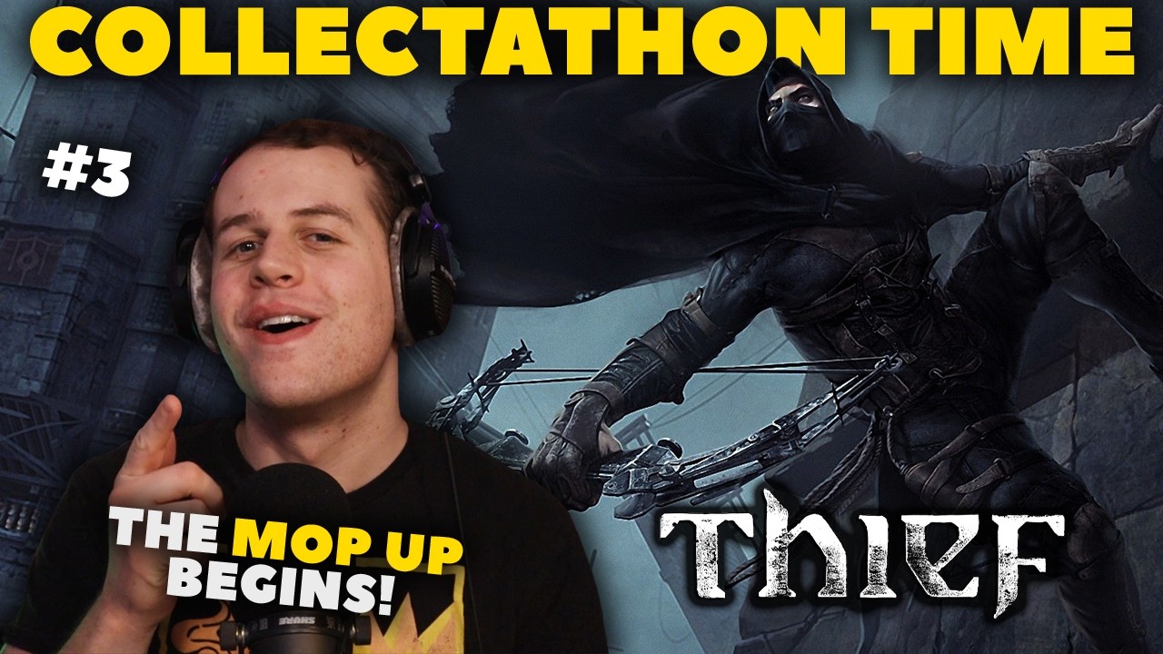 COLLECTATHON TIME!! - Thief (2014) 🏆100% Achievement Playthrough🏆