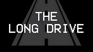 The long drive, a Roblox horror game