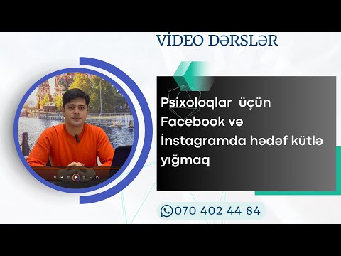 Psixoloqlar üçün Facebook və İnstagramda hədəf kütlə yığmaq(#smmdersleri)