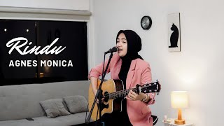 RINDU - AGNES MONICA | COVER BY UMIMMA KHUSNA