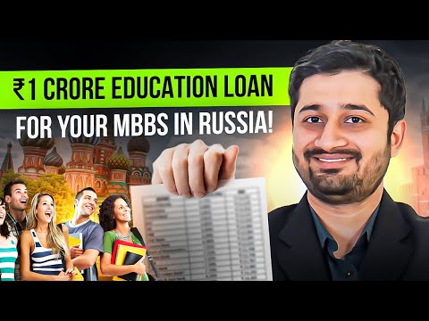 SBI Education Loan for MBBS in Russia Complete Guide | Step by Step Process & Benefits Explained