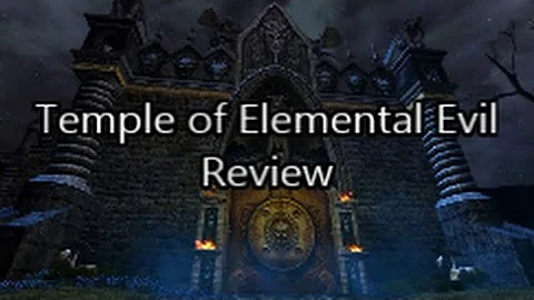 Temple of Elemental Evil Review