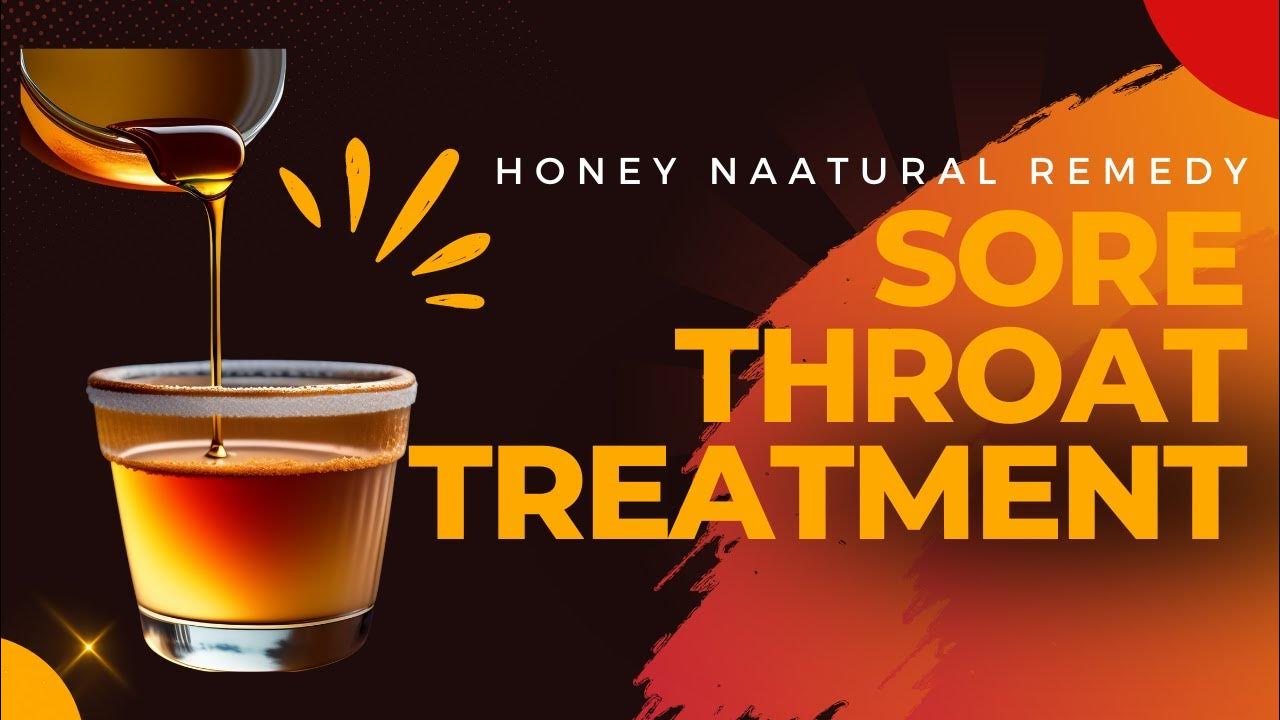 honey-for-sore-throat-natural-remedy-to-soothe-discomfort-and-promote