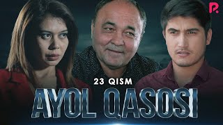 Ayol qasosi 23-qism (Milliy serial)