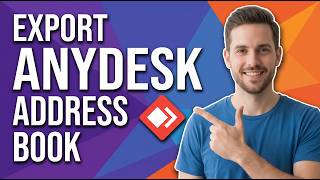 How To Export AnyDesk Address Book (Easy Guide)