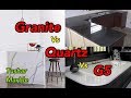 Quartz vs Granite vs G5 Marble | कौन सा पत्थर अपने किचन टॉप पर लगाए ?