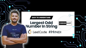 1903. Largest Odd Number in String | HINDI EXPLANATION | LEETCODE | TUTORIAL - 43