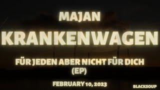 MAJAN - Krankenwagen Lyrics