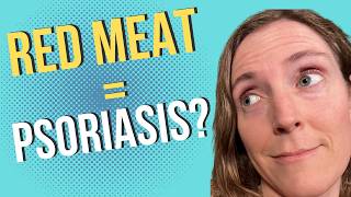 Is Red Meat Making Your Psoriasis Worse?
