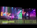 Nueva Dimension Nortena _la feria de las flore- cielo (Live)