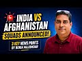 India vs Afghanistan Test and ODI squads announced | Rishabh Pant dropped from ODI squad