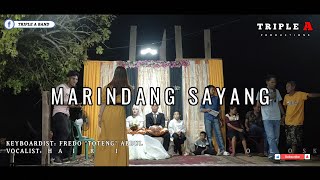 MARINDANG SAYANG (PANGALAY) | TRIPLE A BAND