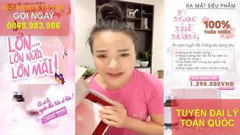 [PHIÊN BẢN MỚI] Chứa Chất Cấm Viên Uống Nâng Cơ Nở Ngực Ngọc Nhũ Nương Năm 2019