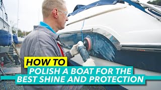 How to polish a boat for the best shine and protection | Motor Boat & Yachting