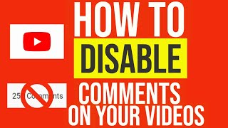 How To Disable Comments On A YouTube Video 2023 [New Method]