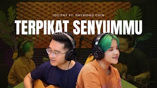 Terpikat Senyummu - Raymond Chin ft. Idgitaf