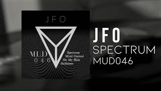 JFO - Spectrum [MUD046]