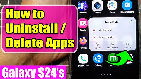 Galaxy S24/S24+/Ultra: How to Uninstall / Delete Apps