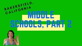 What are some Middle Schools in Bakersfield, Part 2 | Schools near me