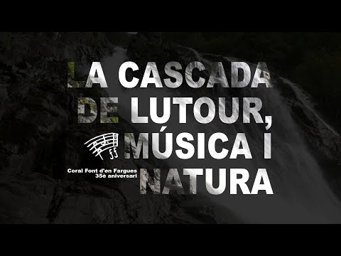 La cascada de Lutour, música i natura