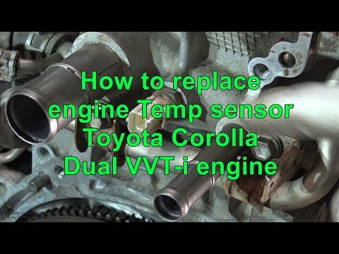 How to replace engine Temp sensor Toyota Corolla Dual VVT-i engine. Years 2007 to 2022