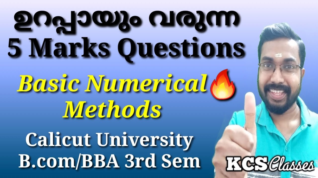 5 Marks Questions Basic Numerical Methods Calicut 5-marks-questions-basic-numerical-methods-calicut