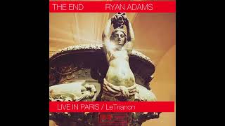 Ryan Adams - The End (Live 2023 - Doors cover)