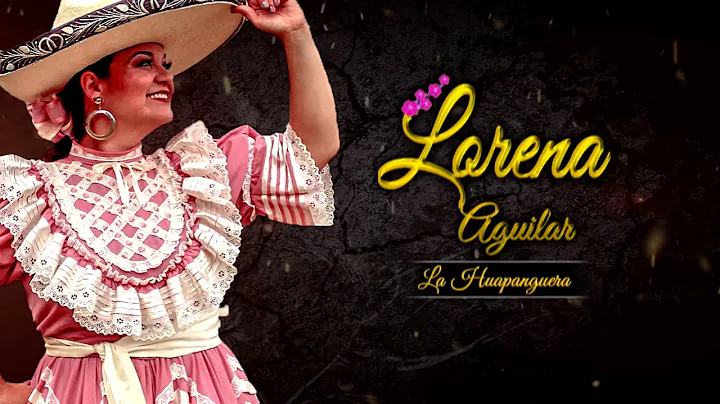 Lorena Aguilar La Huapanguera - Huapango Torero (V...