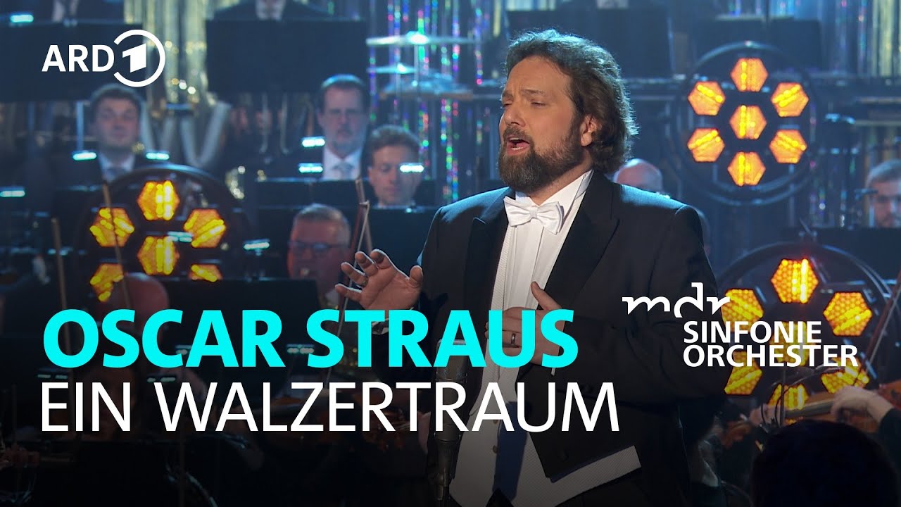 Oscar Straus - Ein Walzertraum I Mirko Roschkowski, Carl Rumstadt