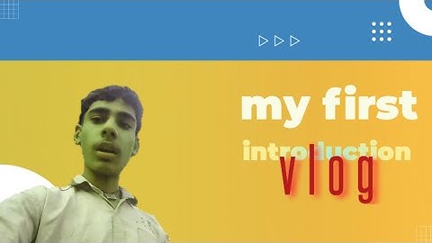 This is my first video on YouTube, and in this, I have given my introduction."