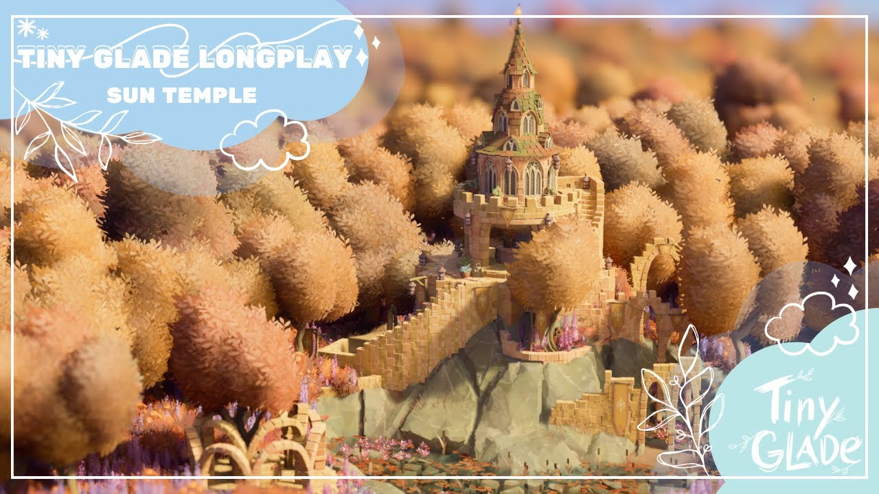 Sun Temple | Tiny Glade | ASMR Relaxing Longplay | No Commentary