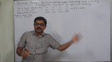 Decision Theory - 13 Expected Payoff under Perfect Information - Bayesian Approach Part 1 of 3
