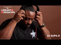 SUPA D | THE LIBRARY SESSIONS