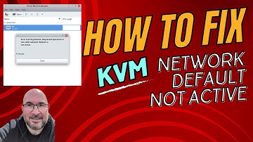 Virt Machine Manager - KVM - Network Default Not Active Fix
