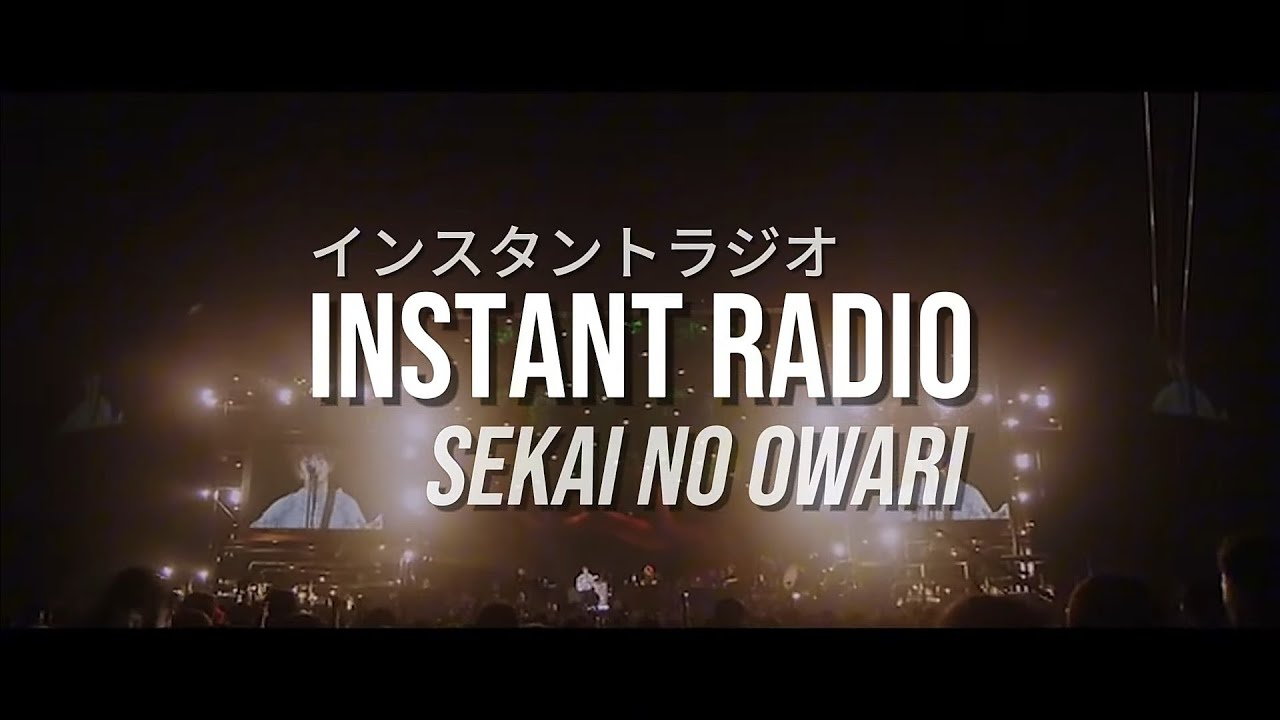 Instant Radio - SEKAI NO OWARI // Sub. Español - YouTube