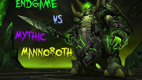 EndGame VS Mannoroth Mythic // Arcane Mage PoV