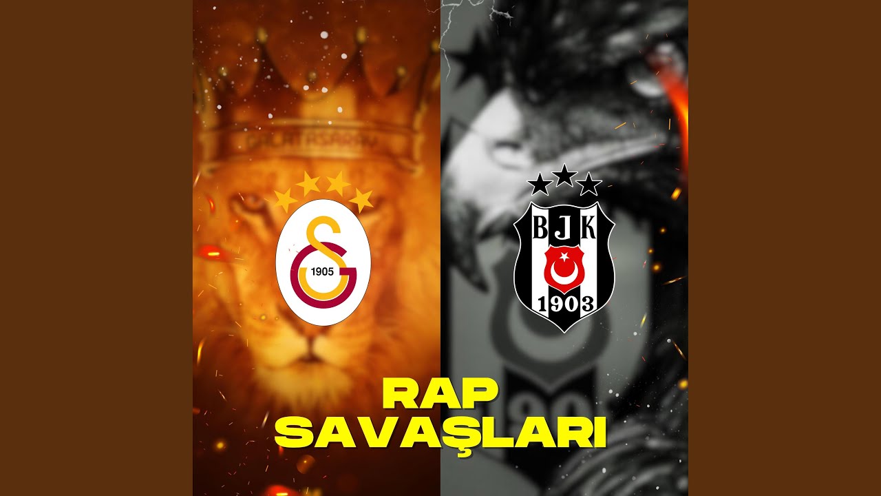 Galatasaray VS Beşiktaş - Rap Savaşları