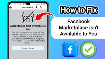 How to Fix Facebook Marketplace Isn