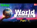 World around us  part 1  introduction to biology  home revise