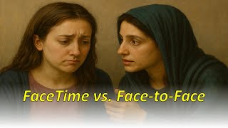 Facetime vs. Face to Face: Reclaiming Real Conversations