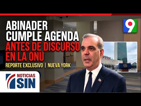 Abinader participates in the UN ASSEMBLY 2026 | SIN First Broadcast